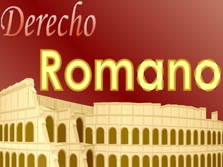 Derecho Romano 