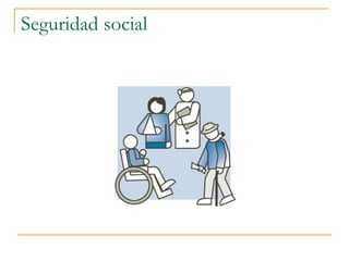 Seguridad social