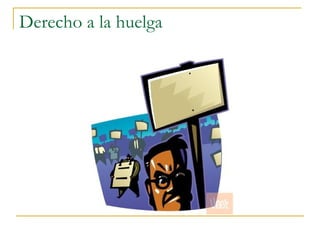 Derecho a la huelga