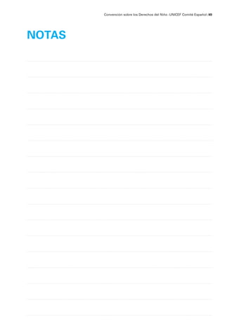 Convención sobre los Derechos del Niño ·UNICEF Comité Español /49
NOTAS
 