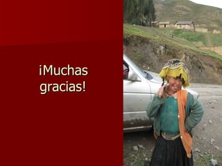 ¡Muchas gracias! 