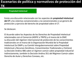 Derechos a la consulta, al consentimiento fundamentado previo y a la participación en beneficios  en el contexto del acceso y uso de los recursos genéticos y del conocimiento tradicional asociado