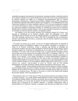 Derechos Culturales
Edwin R. Harvey
Este documento ha sido descargado de
http://www.educ.ar
16
continuidad un programa int...
