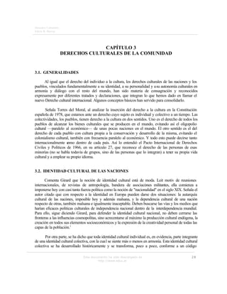 Derechos Culturales
Edwin R. Harvey
Este documento ha sido descargado de
http://www.educ.ar
28
CAPÍTULO 3
DERECHOS CULTURA...