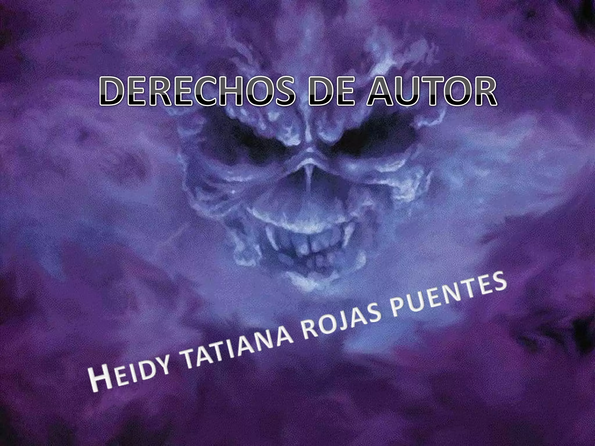 DERECHOS DE AUTORHEIDY TATIANA ROJAS PUENTES