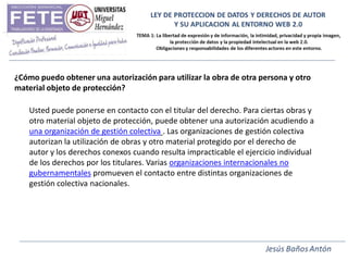 ¿Cómo puedo obtener una autorización para utilizar la obra de otra persona y otro
material objeto de protección?

    Usted puede ponerse en contacto con el titular del derecho. Para ciertas obras y
    otro material objeto de protección, puede obtener una autorización acudiendo a
    una organización de gestión colectiva . Las organizaciones de gestión colectiva
    autorizan la utilización de obras y otro material protegido por el derecho de
    autor y los derechos conexos cuando resulta impracticable el ejercicio individual
    de los derechos por los titulares. Varias organizaciones internacionales no
    gubernamentales promueven el contacto entre distintas organizaciones de
    gestión colectiva nacionales.
 