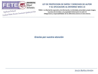 Gracias por vuestra atención
 