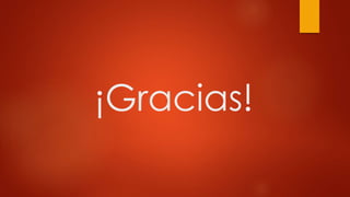 ¡Gracias!
 