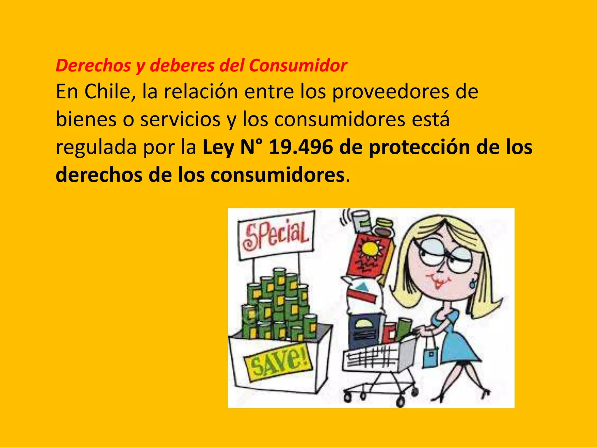 Derechos y deberes de los consumidores en Chile. | PPTX