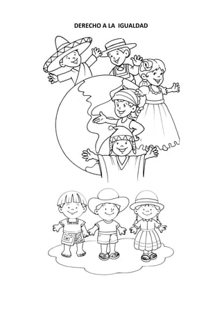 DERECHO A LA IGUALDAD 
 