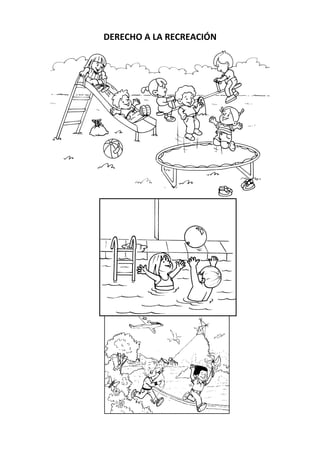 DERECHO A LA RECREACIÓN 
 