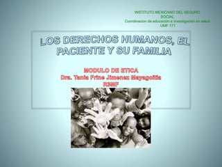 INSTITUTO MEXICANO DEL SEGURO
SOCIAL
Coordinacion de educación e investigacion en salud
UMF 171
 