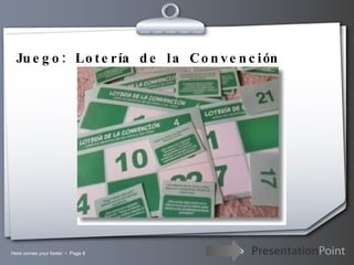 Juego: Lotería de la Convención 