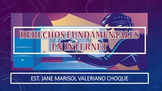 EST. JANE MARISOL VALERIANO CHOQUE
 