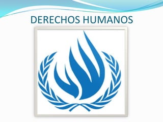 DERECHOS HUMANOS
