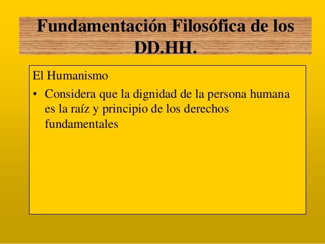 Fundamentación Filosófica de los Derechos Humanos