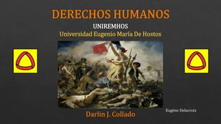 UNIREMHOS
Universidad Eugenio María De Hostos
Eugène Delacroix
 