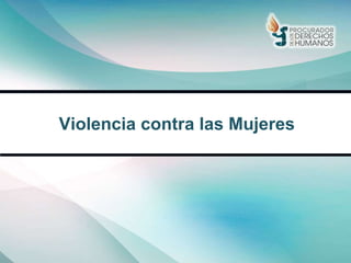 DERECHOS HUMANOS DE LAS MUJERES HISTORIA.ppt