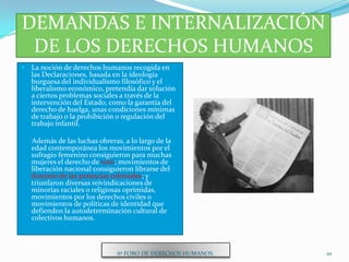 PRINCIPIOS DE LOS DERECHOS HUMANOS Los principios de los derechos humanos son     tres :Derechos civiles.