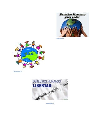 Ilustración 6
Ilustración 7
Ilustración 5
 