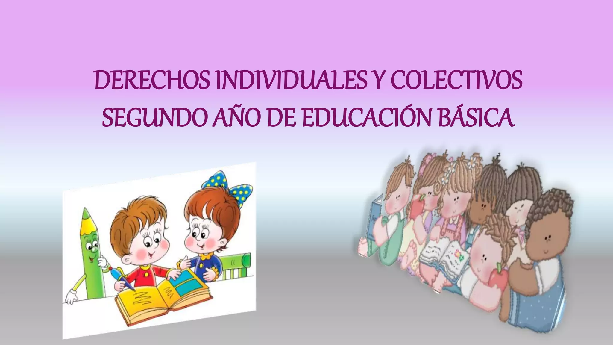 Derechos individuales y colectivos | PPTX