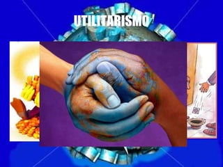 UTILITARISMO 