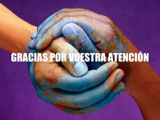 GRACIAS POR VUESTRA   ATENCIÓN 