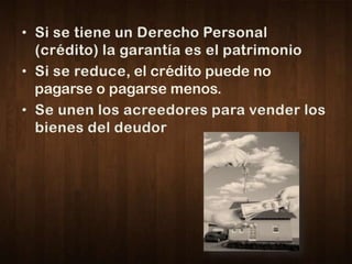 , el crédito puede no
pagarse o pagarse menos.
 