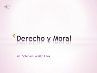 *
    Ma. Soledad Carrillo Lara
 