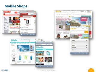 Mobile Shops




               © Jörg Ruwe, jorucon, 2012-06-01   25
 