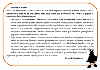 Superlector informa:
Dende esta mesma mañá os vosos Mestres/as teñen a súa disposición na sala de profes un caixón de libr...
