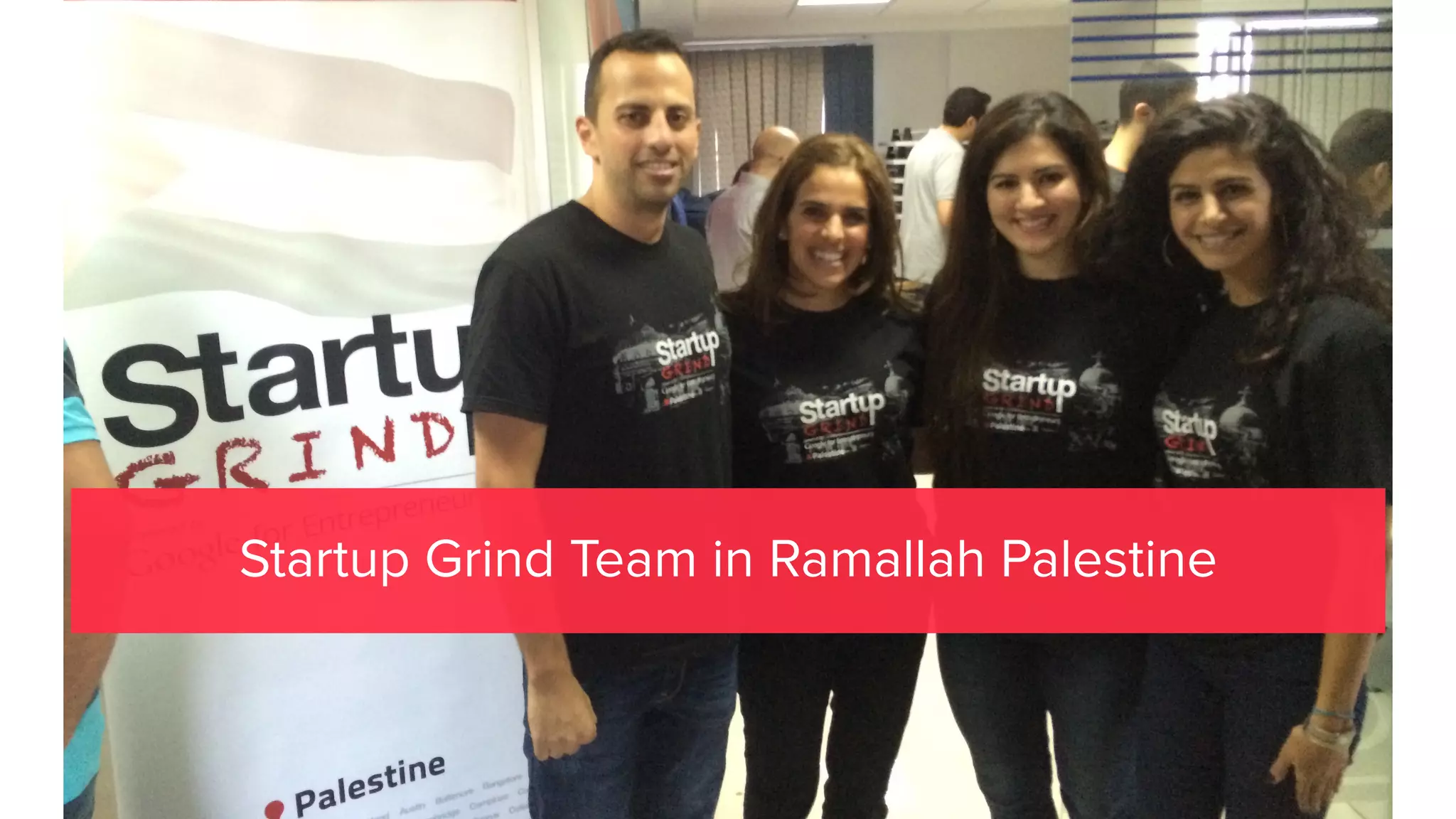 Startup Grind Team in Ramallah Palestine