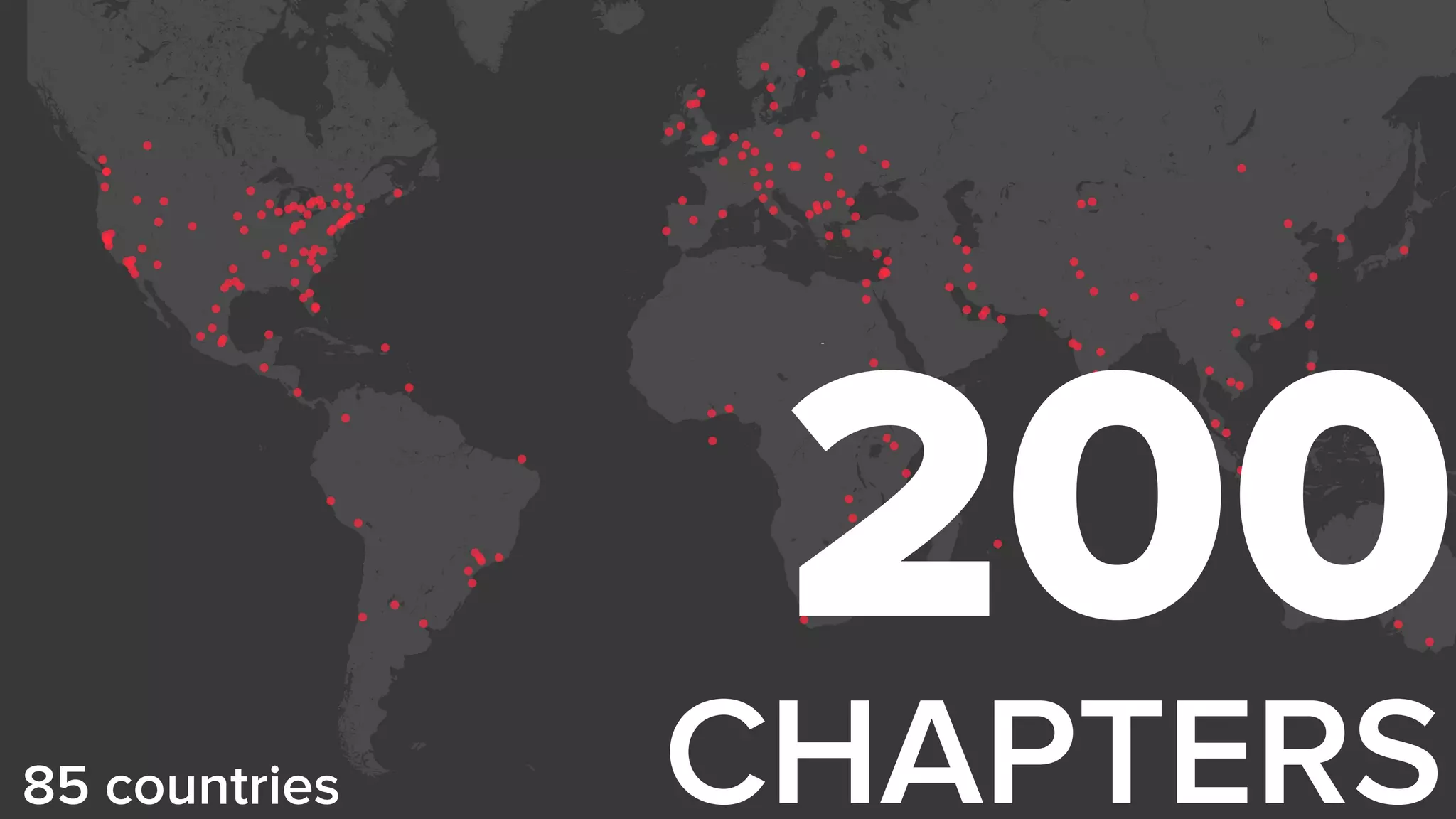 200
CHAPTERS85 countries