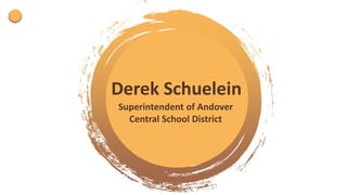 STARTING
Start With Smart Presentation Template
Derek Schuelein
Superintendent of Andover
Central School District
 