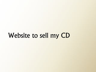Website to sell my CD  