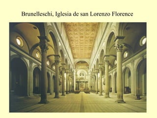 Brunelleschi, Iglesia de san Lorenzo Florence 