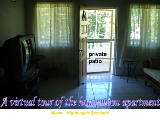 Music:  Nightengale Serenade Saint Lucia Affordable Accommodation A virtual tour of the honeymoon apartment 