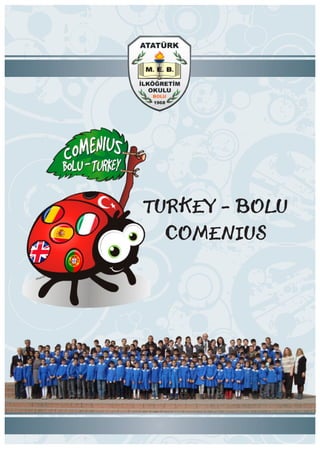 TURKEY - BOLU
  COMENIUS
 
