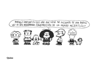 Quino
 