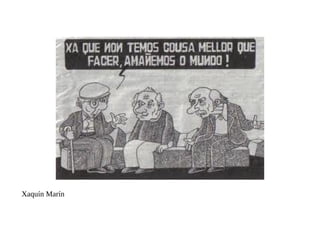 Xaquín Marín
 