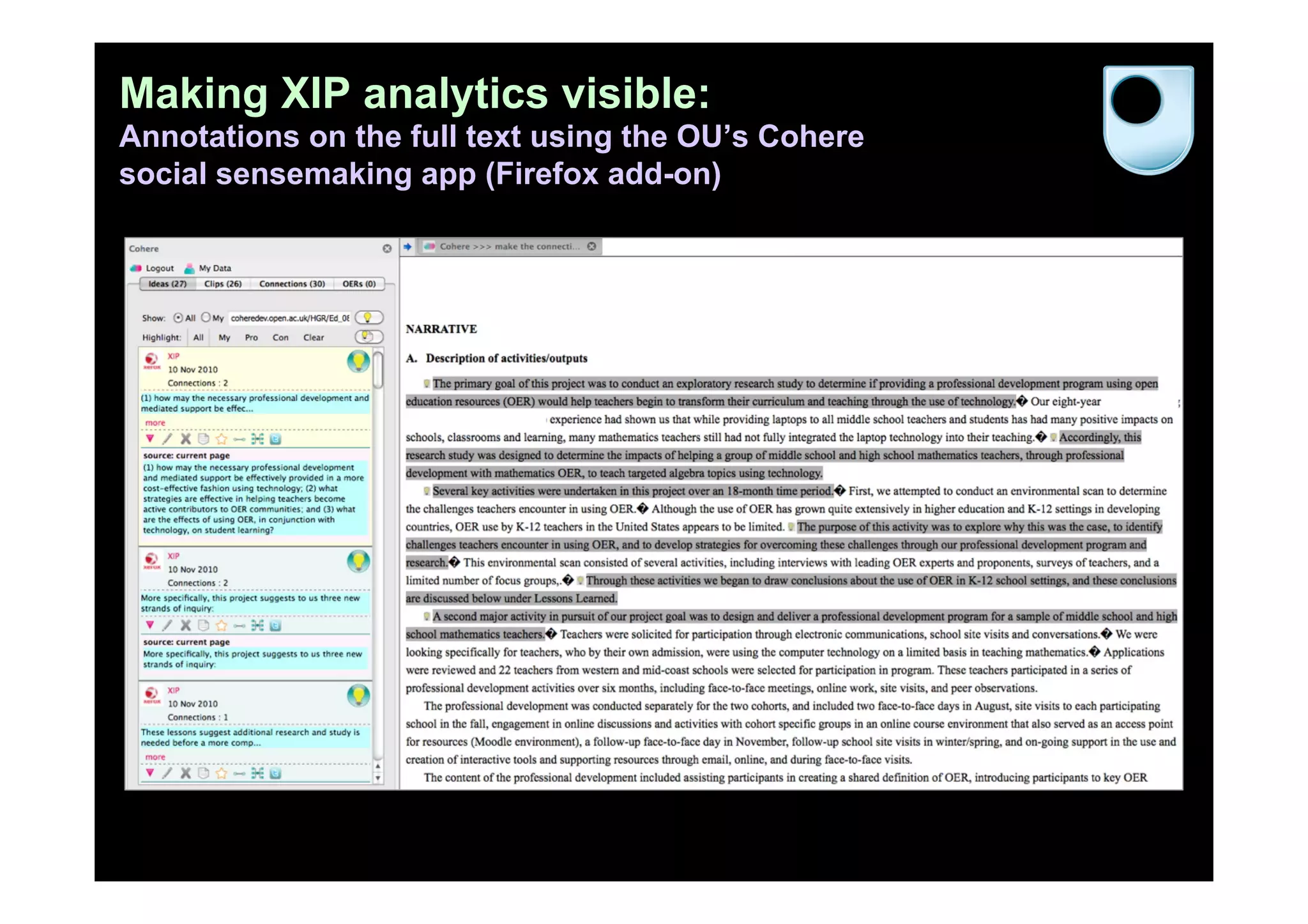 Making XIP analytics visible:
Annotations on the full text using the OU’s Cohere
social sensemaking app (Firefox add-on)
 