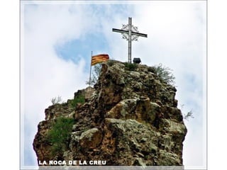 LA ROCA DE LA CREU
 