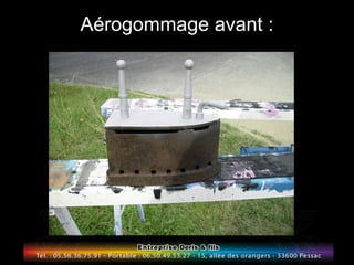 Aérogommage avant : 