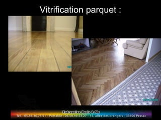Vitrification parquet : 