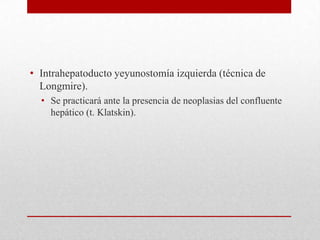 Derivaciones biliodigestivas | PPTX