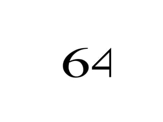64 −