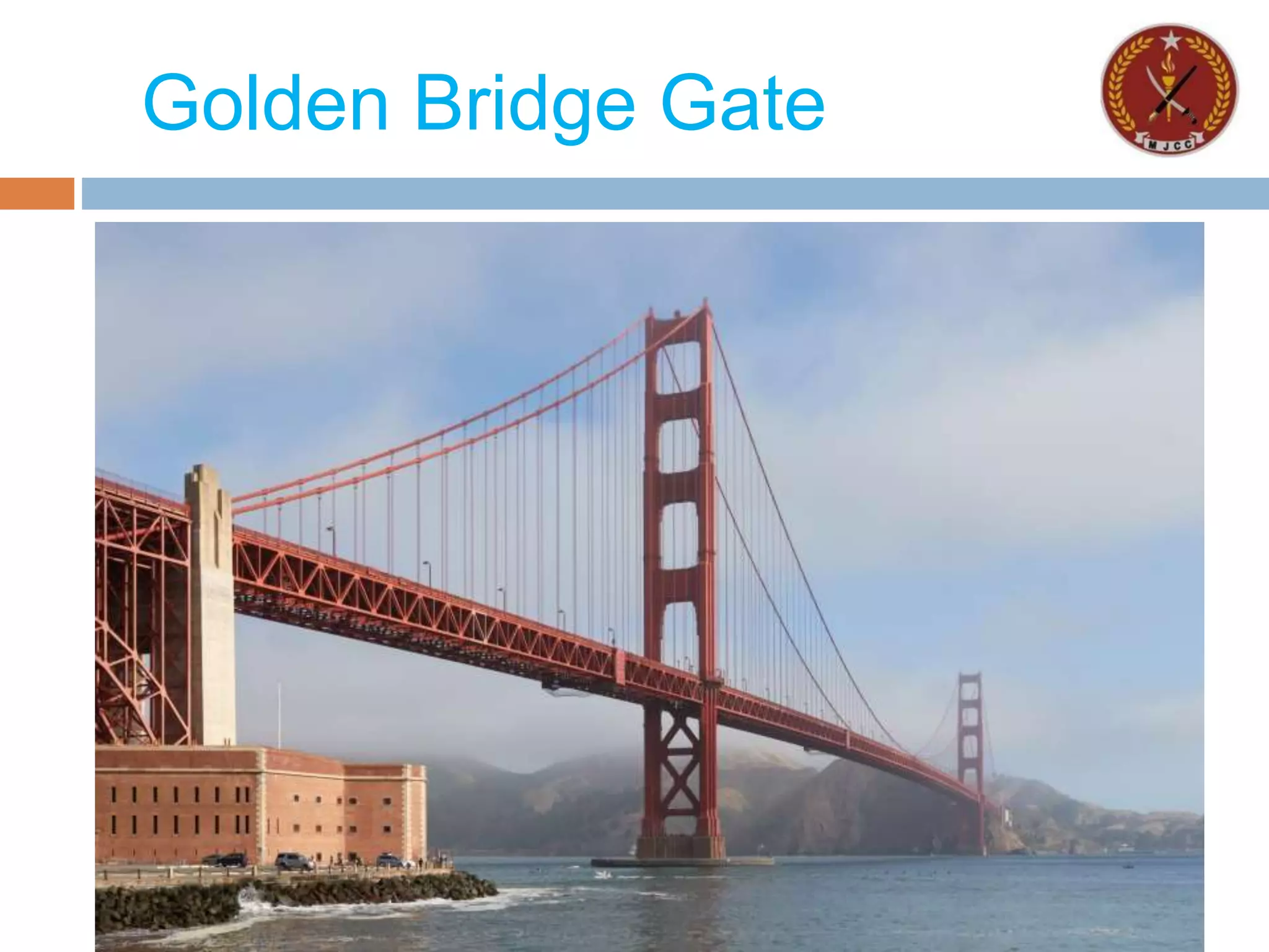 Golden Bridge Gate
 