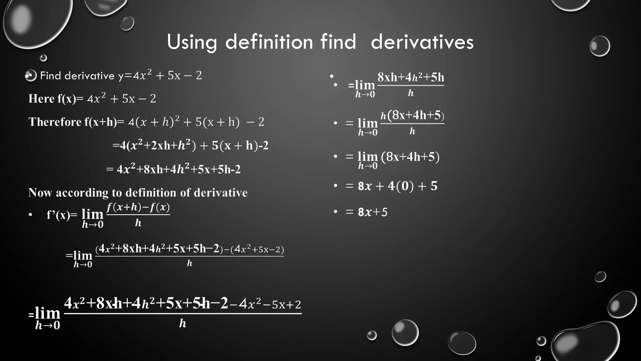 Using definition find derivatives
• •
 