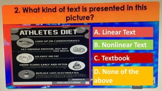 A. Linear Text
B. Nonlinear Text
C. Textbook
D. None of the
above
 