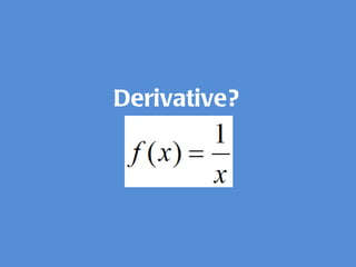 Derivative? 